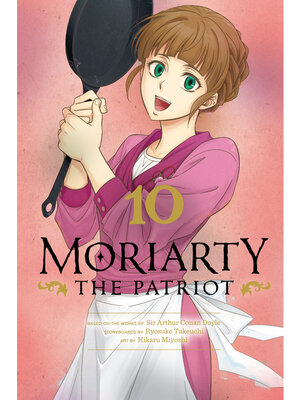 cover image of Moriarty the Patriot, Volume 10